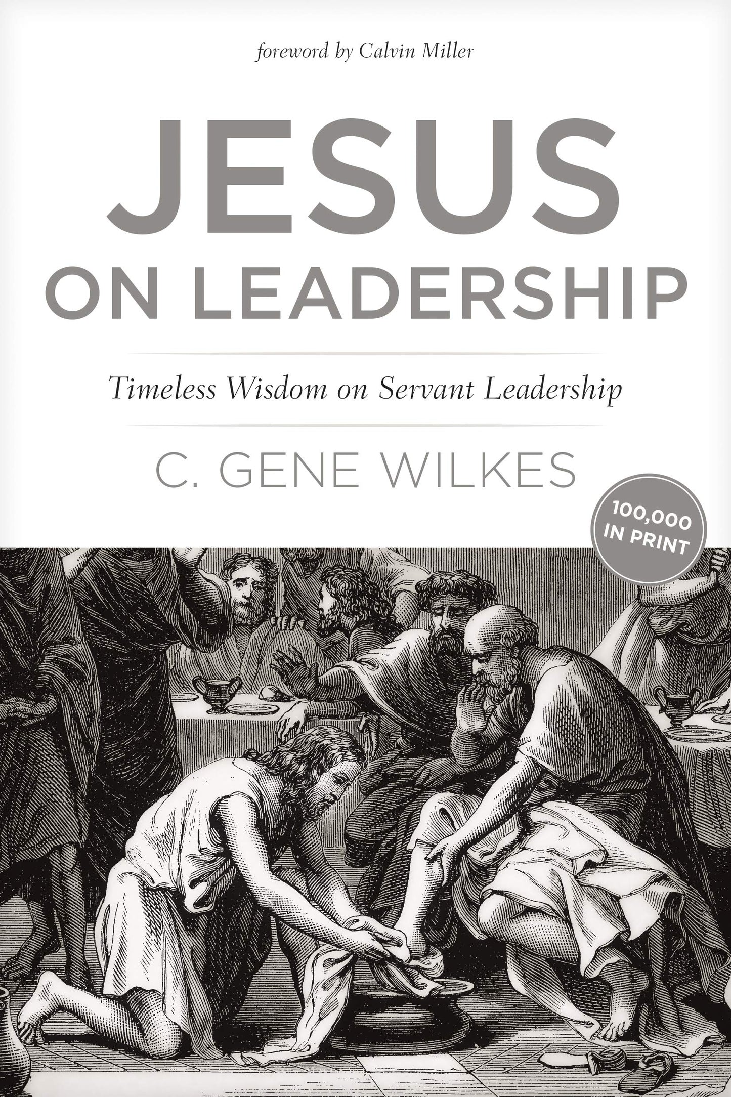 Jesus on Leadership: Timeless Wisdom on Servant Leadership - 7622