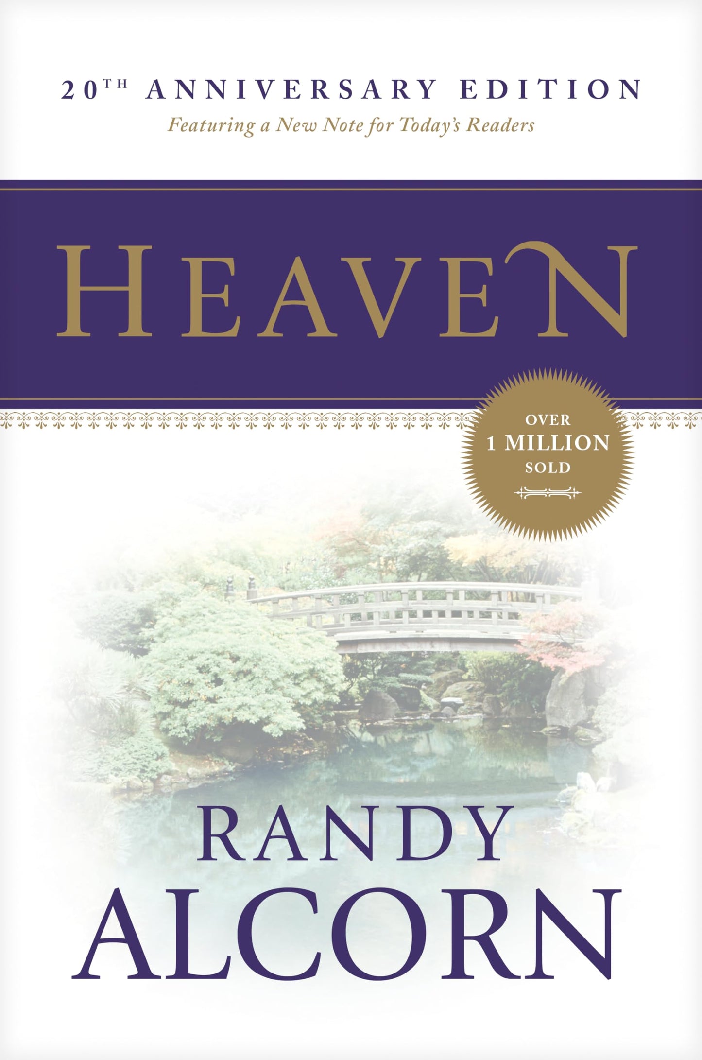 Heaven: A Comprehensive Guide to Everything the Bible Says About Our Eternal Home (Clear Answers to 44 Real Questions About the Afterlife, Angels, Resurrection, and the Kingdom of God) - 9453