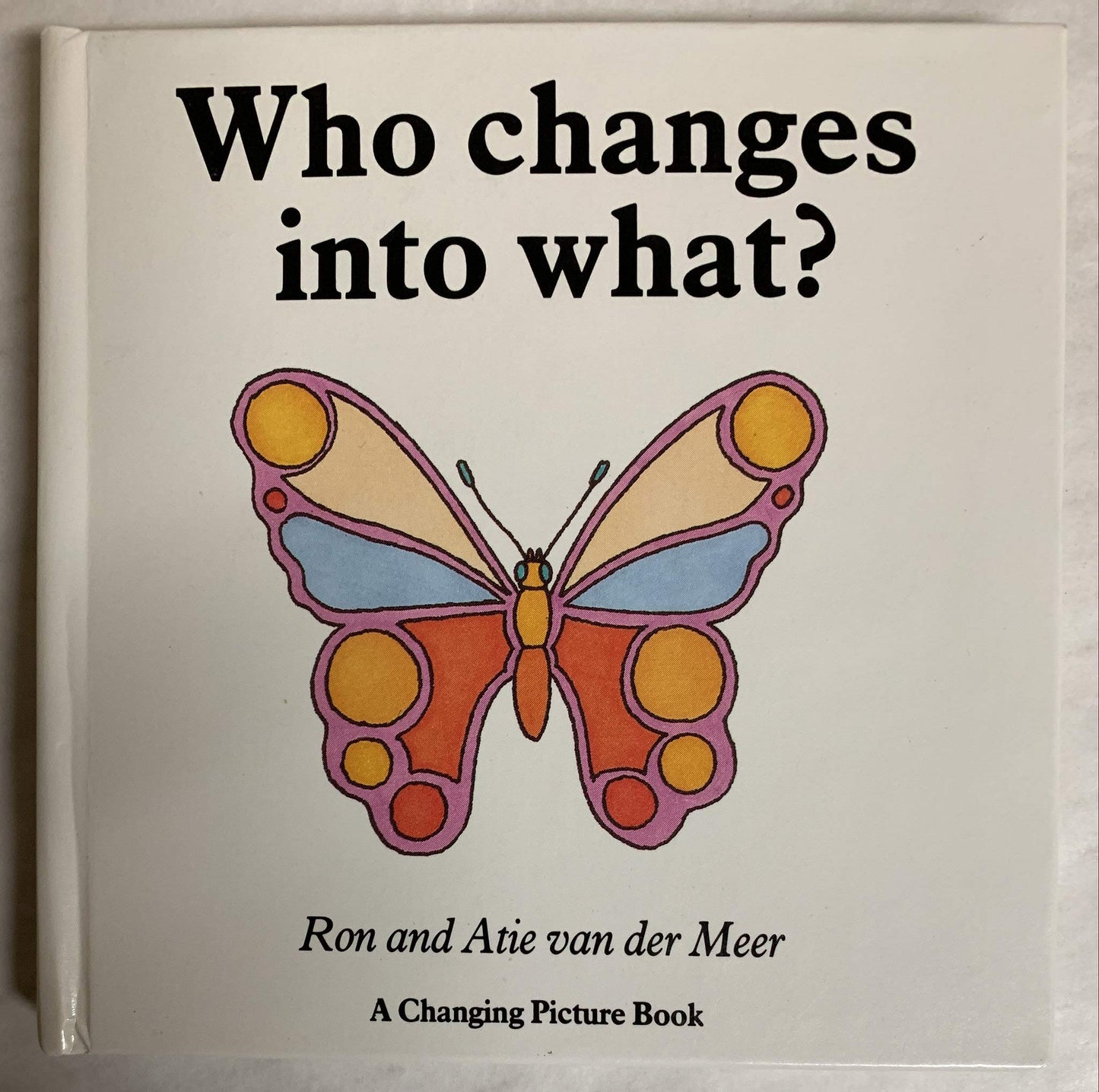 Who Changes Into What (Changing Picture Book Series)