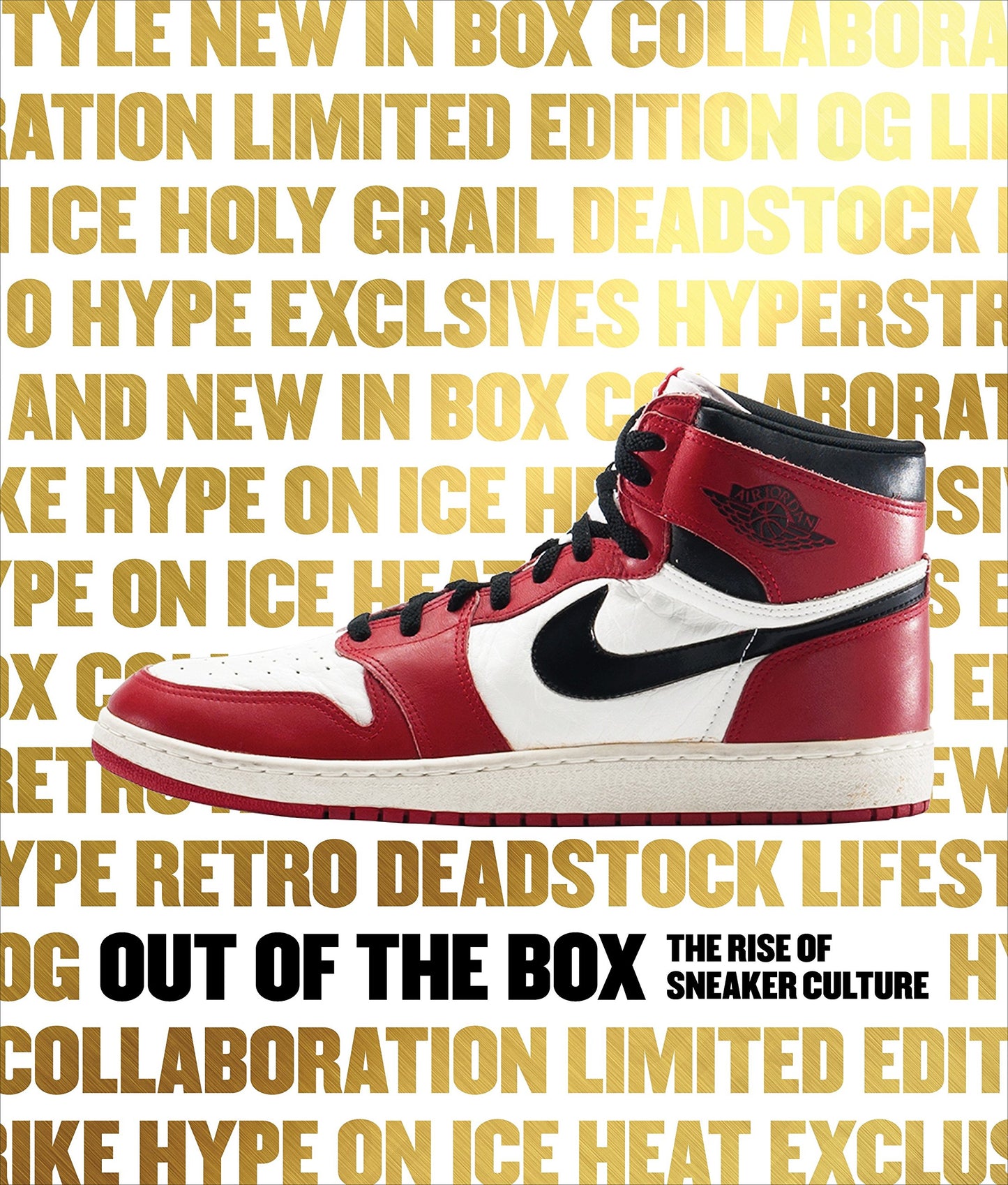 Out of the Box: The Rise of Sneaker Culture - 240