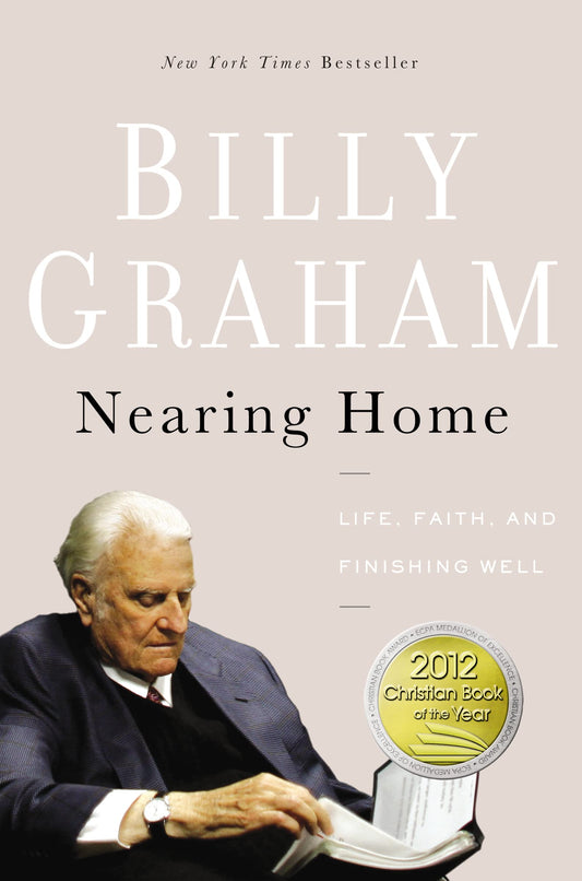 Nearing Home: Life, Faith, and Finishing Well - 5386