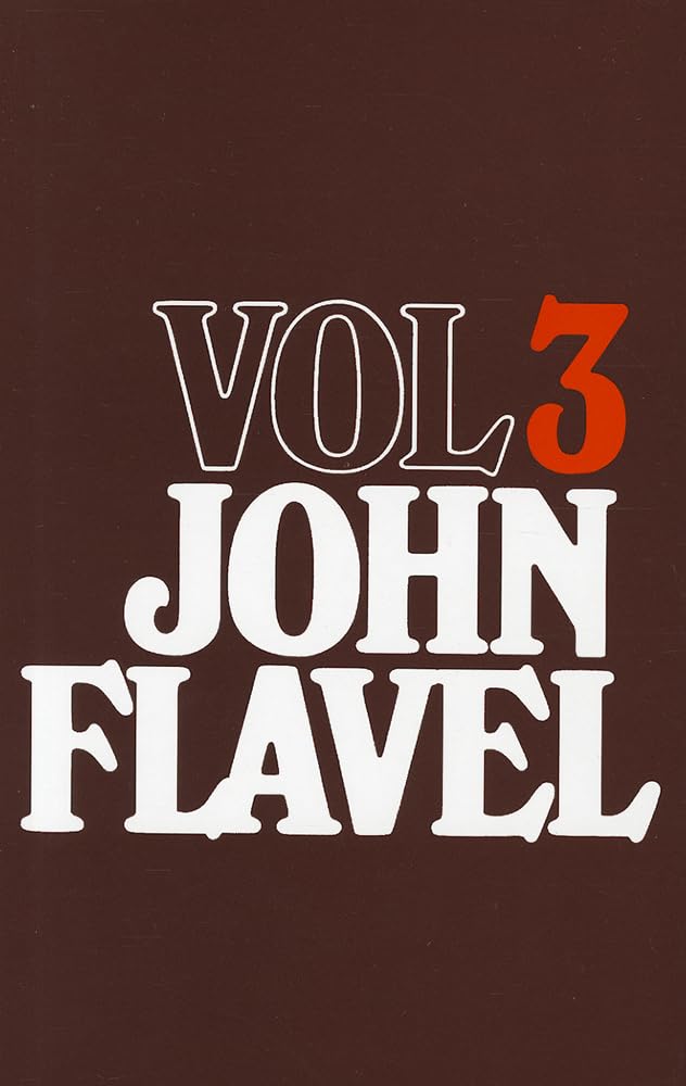 The Works of John Flavel, Volume 3 - 1111
