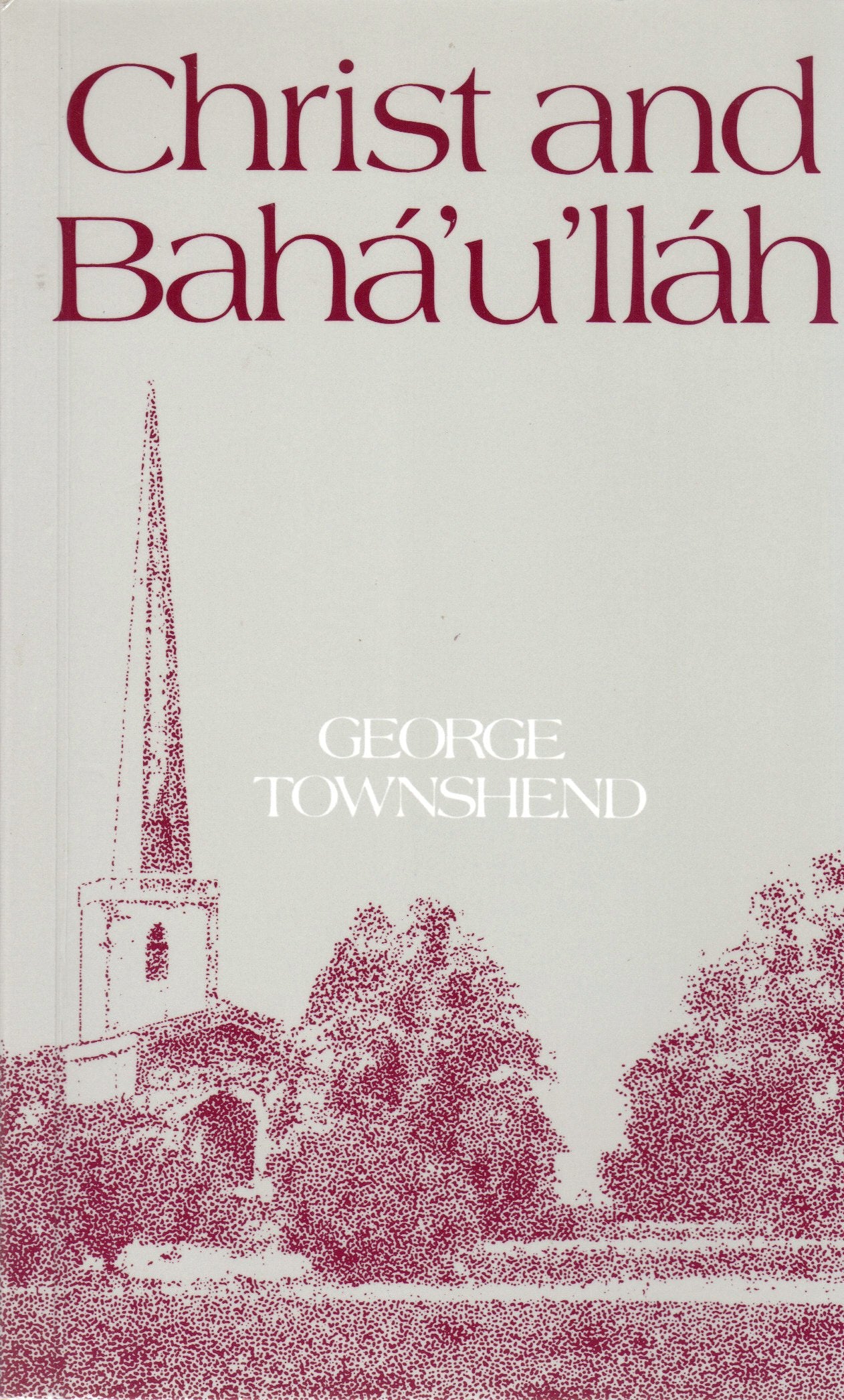 Christ and Bahá'u'lláh