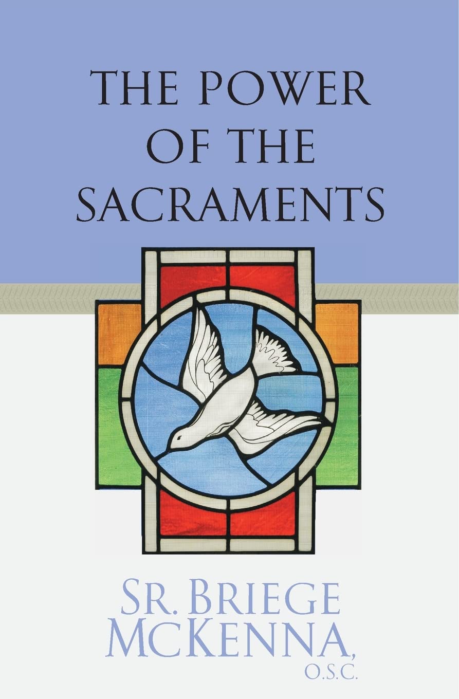 The Power of the Sacraments - 539