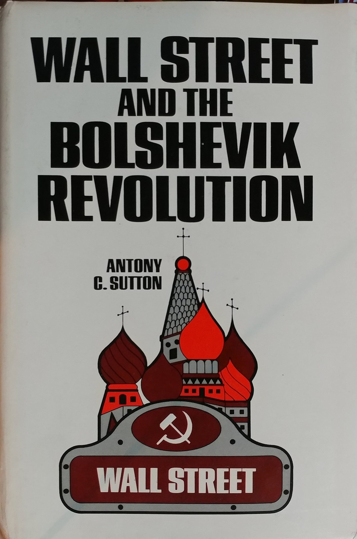 Wall Street and the Bolshevik Revolution