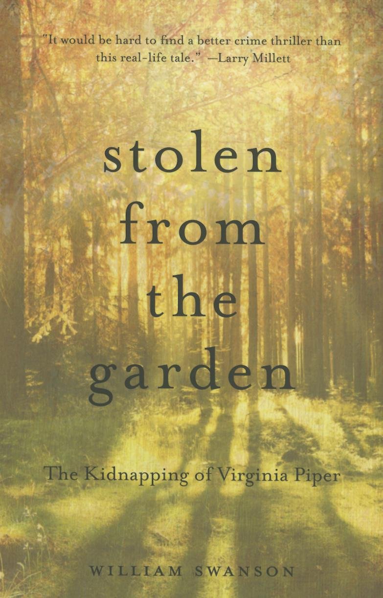 Stolen from the Garden: The Kidnapping of Virginia Piper - 6535