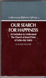 Our Search for Happiness