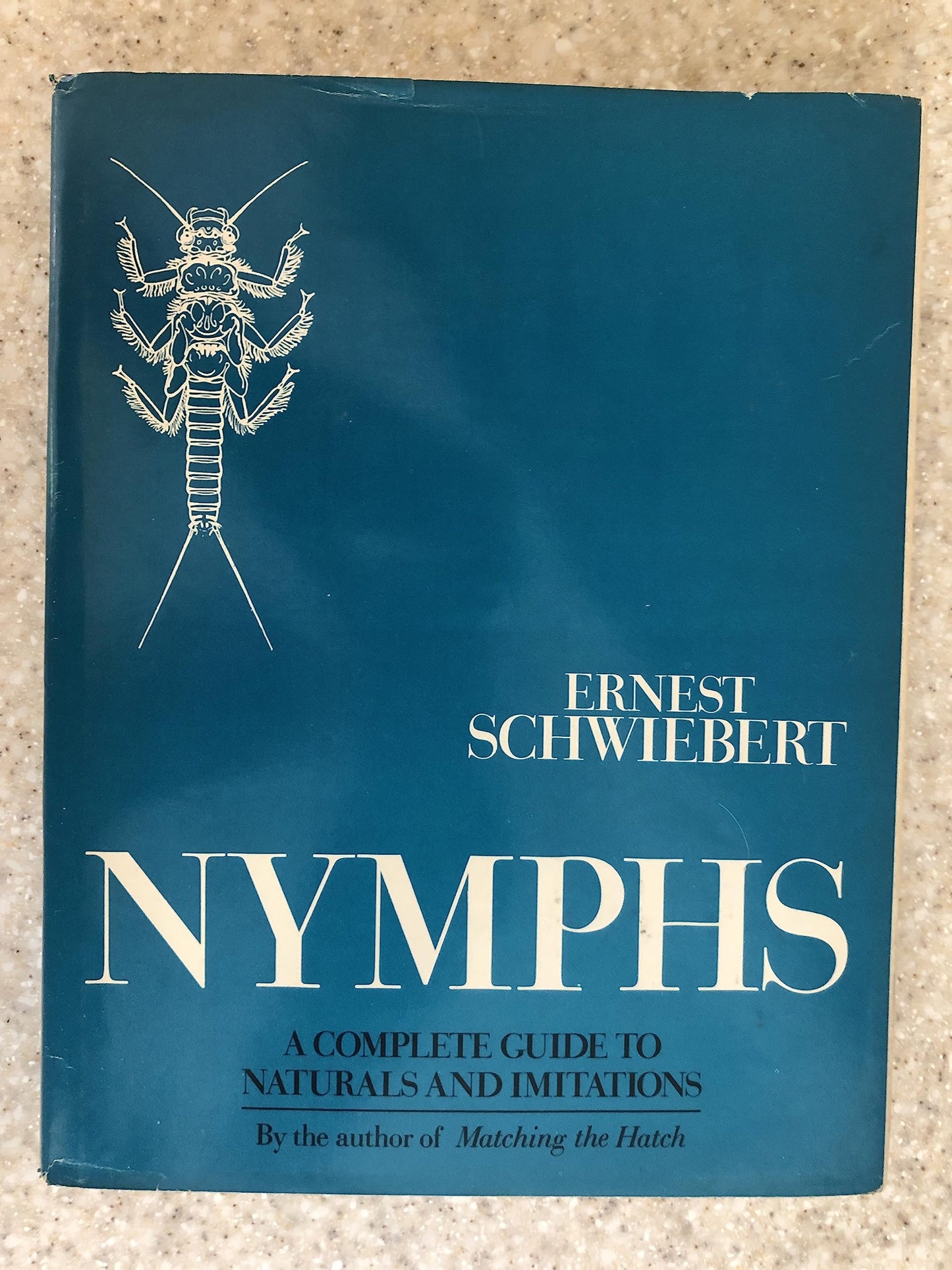 Nymphs: A Complete Guide to Naturals and Their Imitations