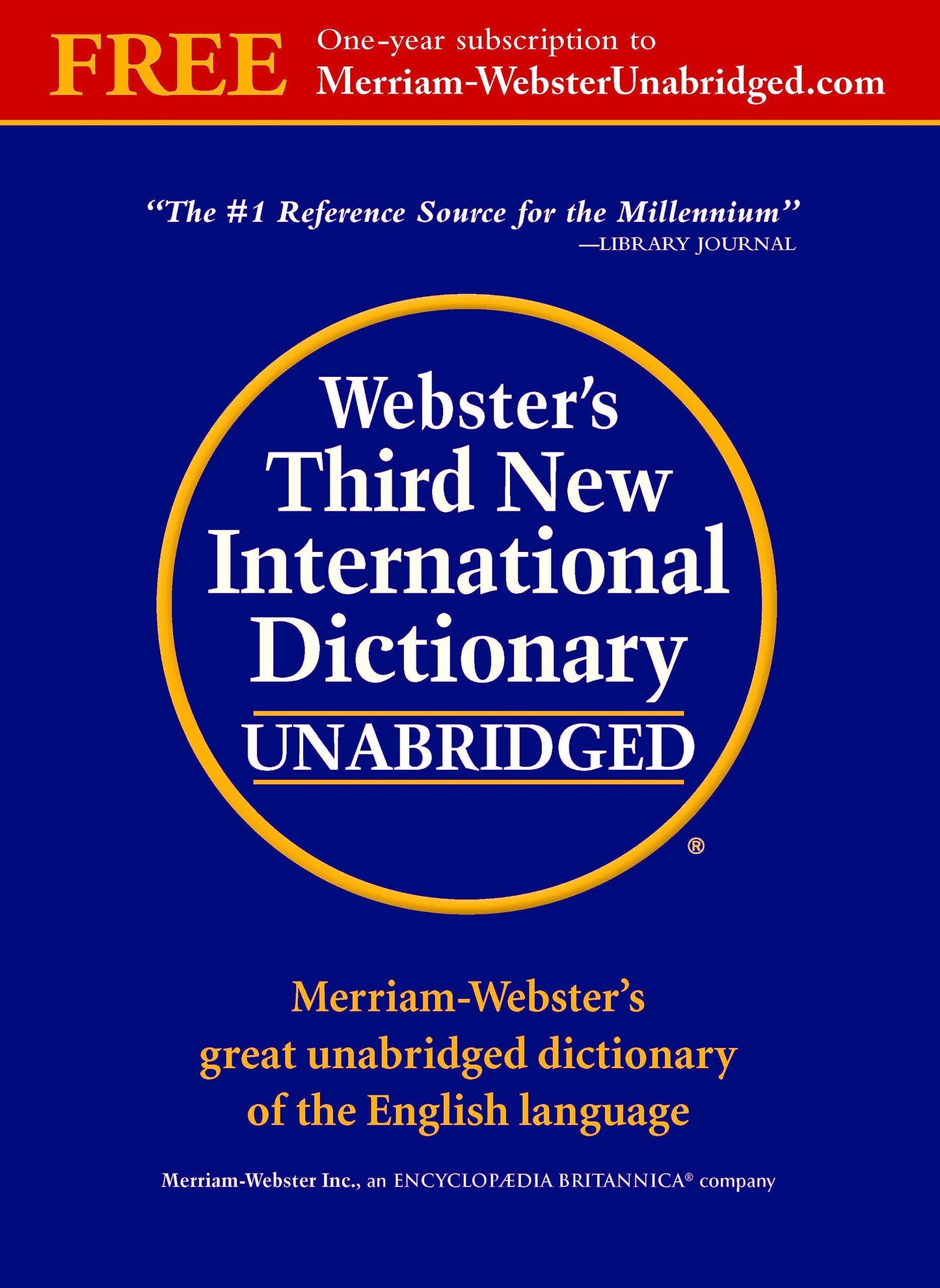 Webster's Third New International Dictionary, Unabridged - Largest, Most Comprehensive Printed American Dictionary