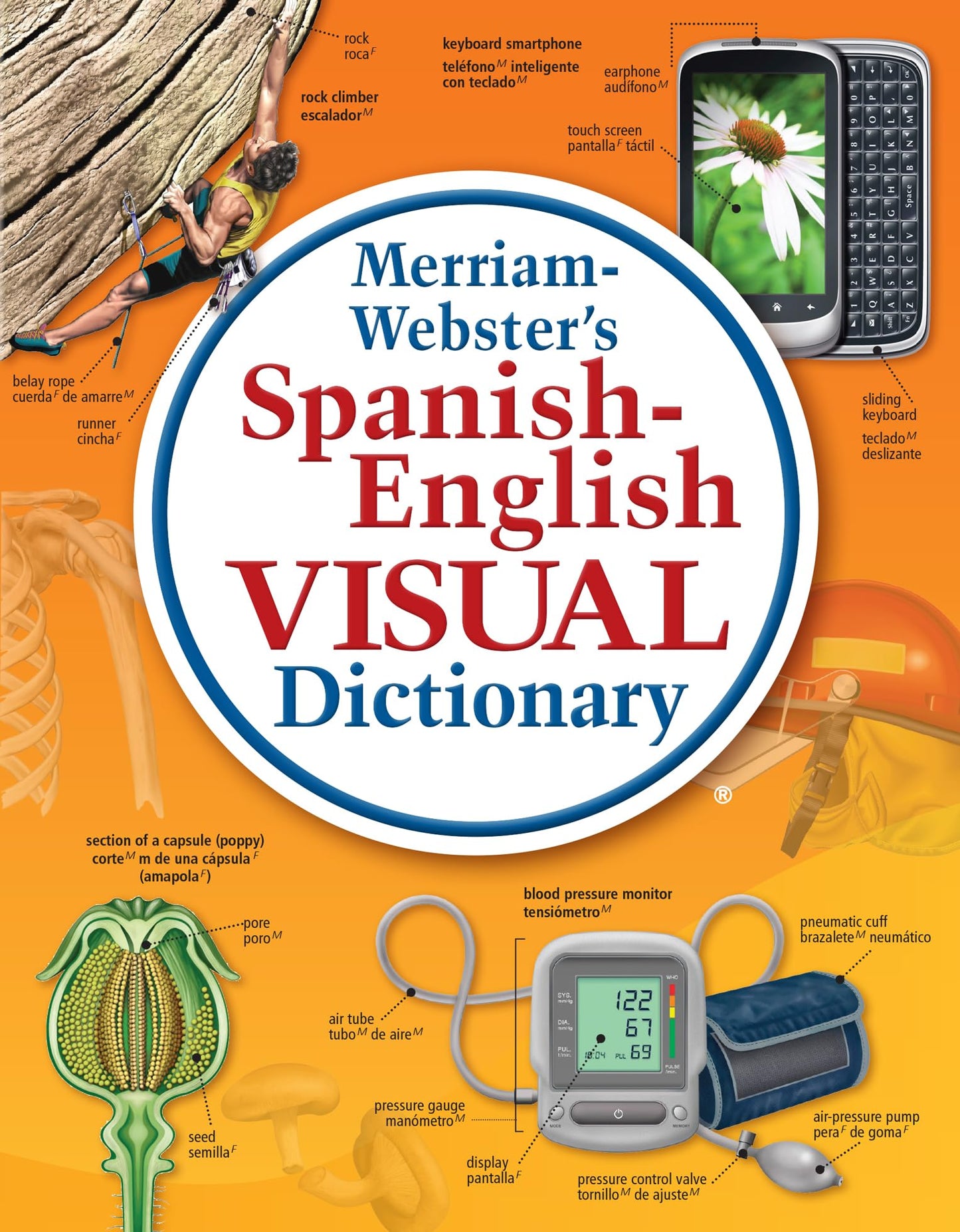 Merriam-Webster’s Spanish-English Visual Dictionary - Features 8,000+ Full-Color Illustrations & 22,500 Terms (English, Spanish and Multilingual Edition)