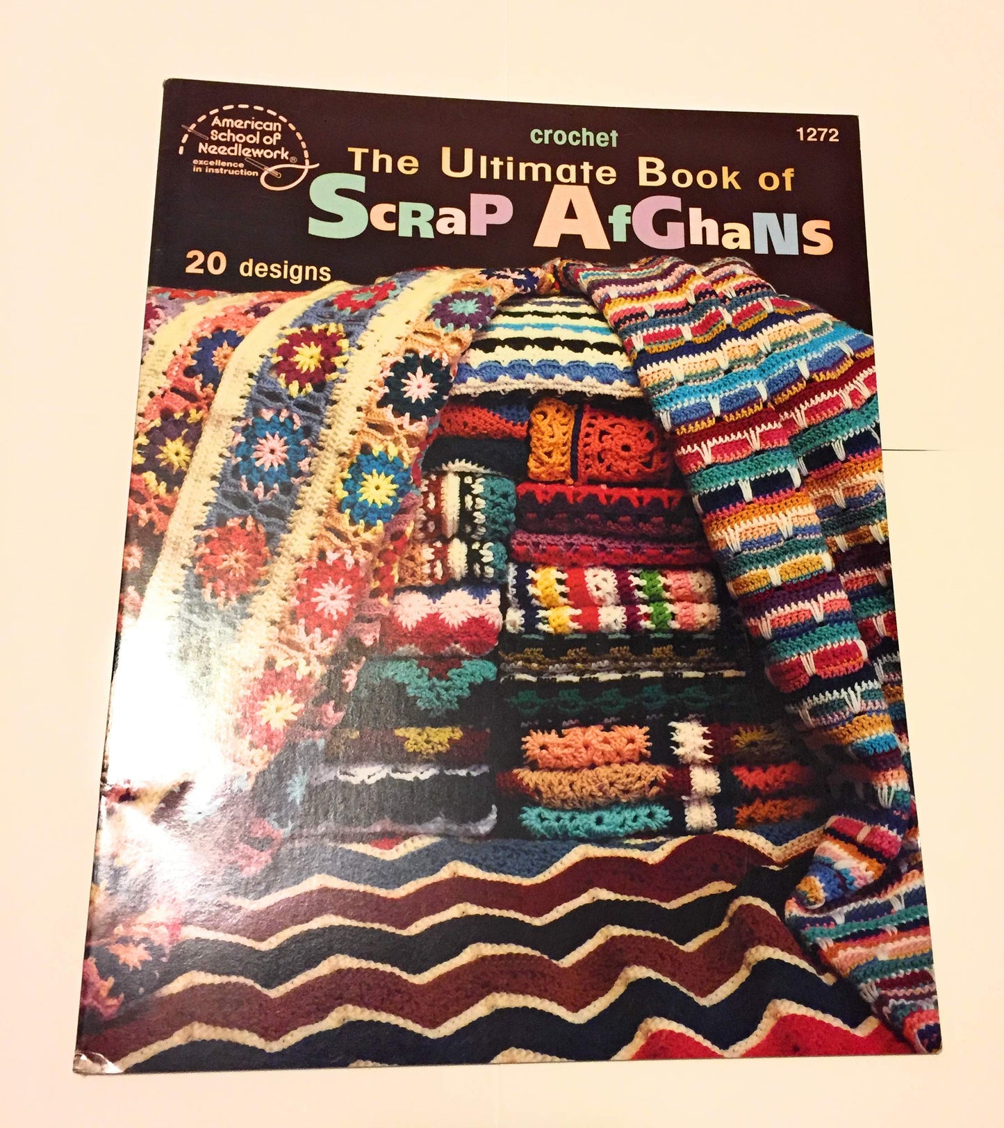 The Ultimate Book of Scrap Afghans