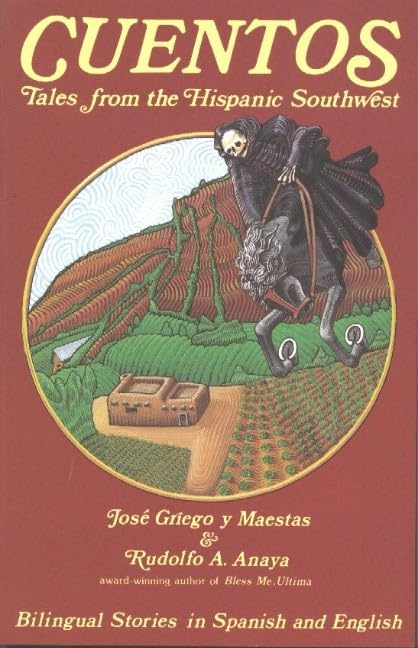 Cuentos: Tales from the Hispanic Southwest: Based on Stories Originally Collected by Juan B. Rael