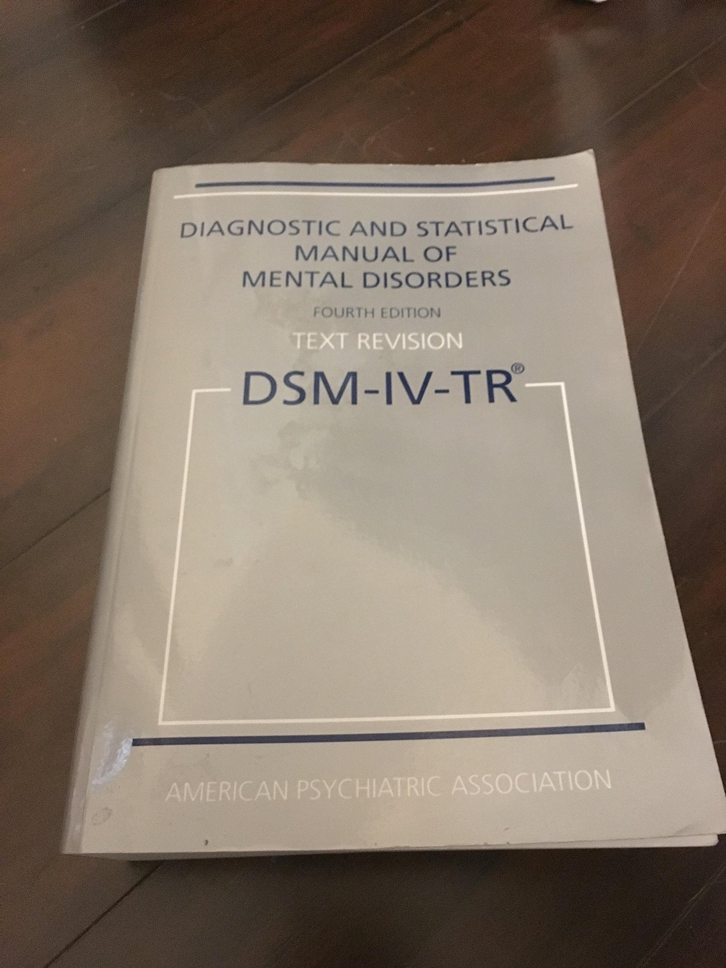 Diagnostic and Statistical Manual of Mental Disorders, 4th Edition, Text Revision (DSM-IV-TR) - 1190