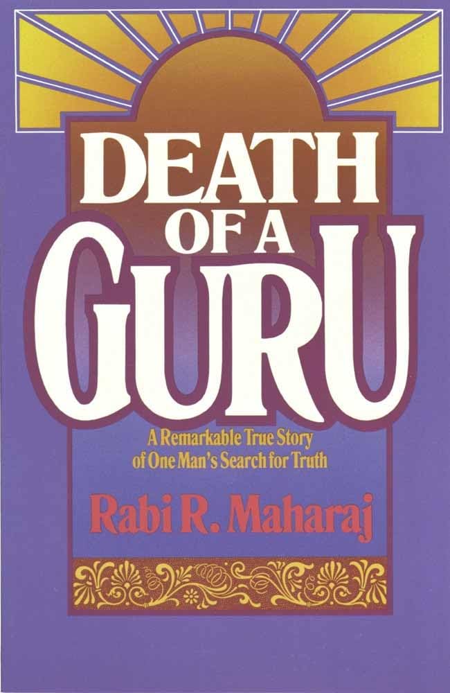 Death of a Guru: A Remarkable True Story of one Man's Search for Truth - 3518