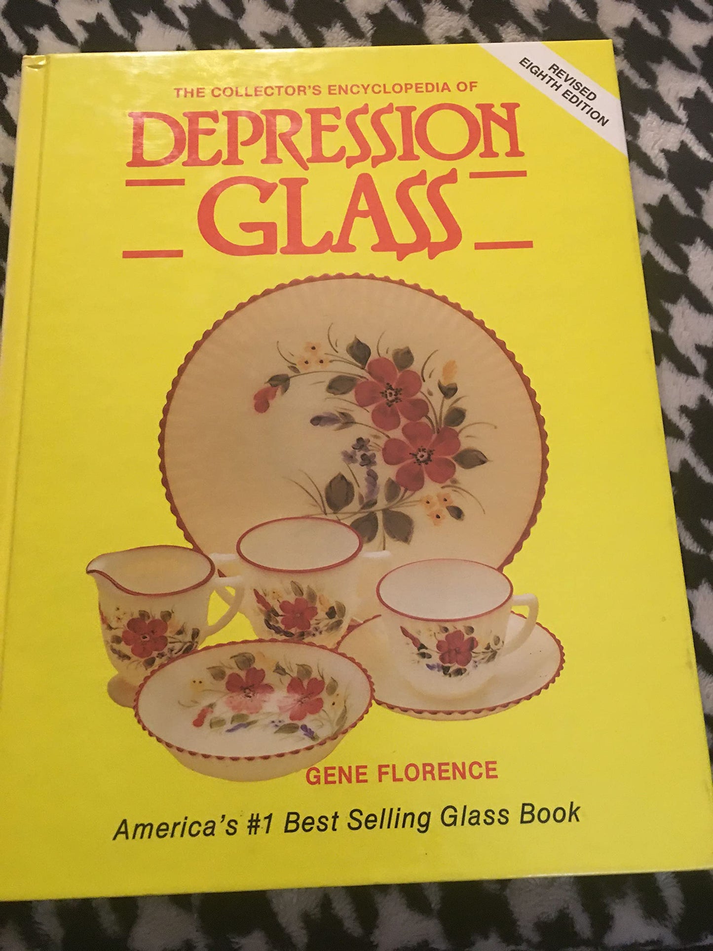 The Collector's Encyclopedia of Depression Glass