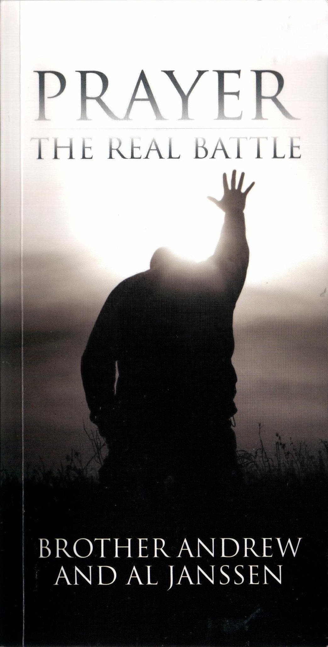 Prayer: The Real Battle