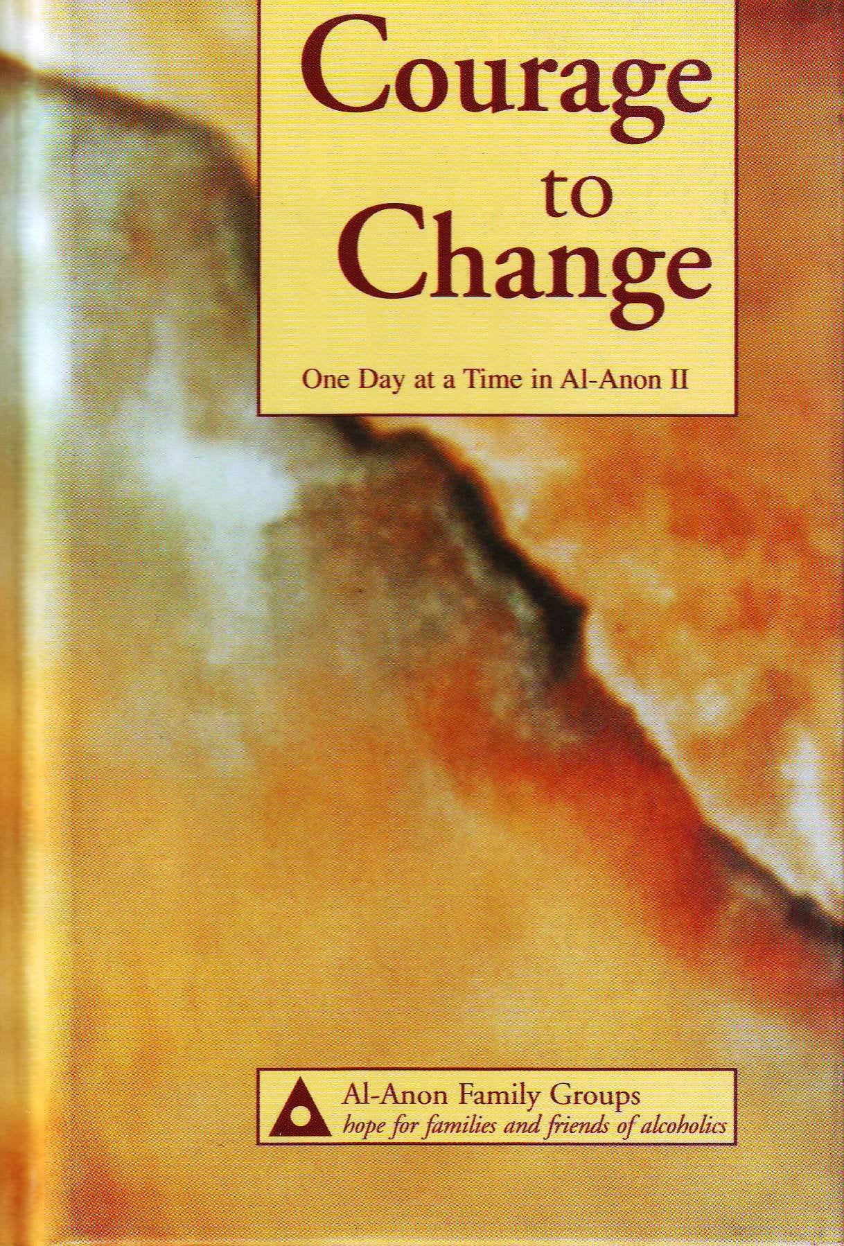 Courage to Change: One Day at a Time in Al-Anon II - 3482