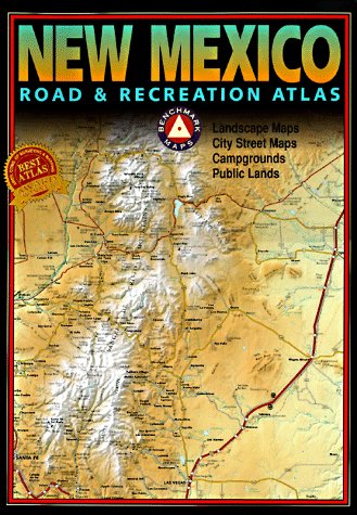 Benchmark New Mexico Road & Recreation Atlas - 6757