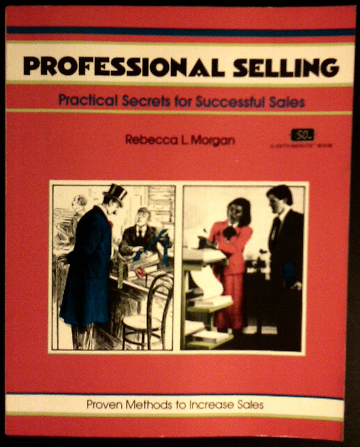 Professional Selling (CRISP FIFTY-MINUTE SERIES)
