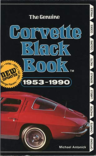 The Genuine Corvette Black Book: 1953-1988