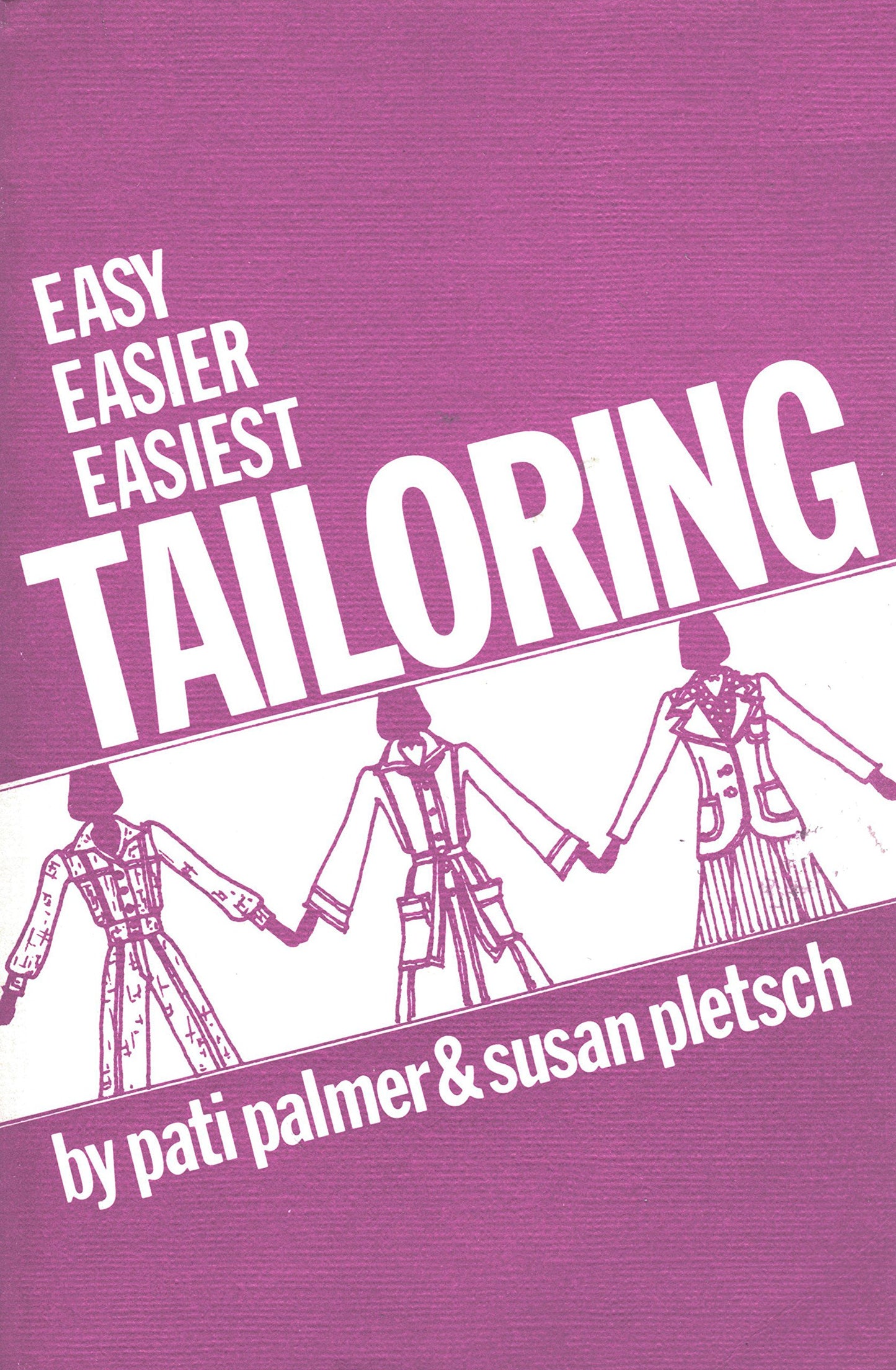 Easy Easier Easiest Tailoring