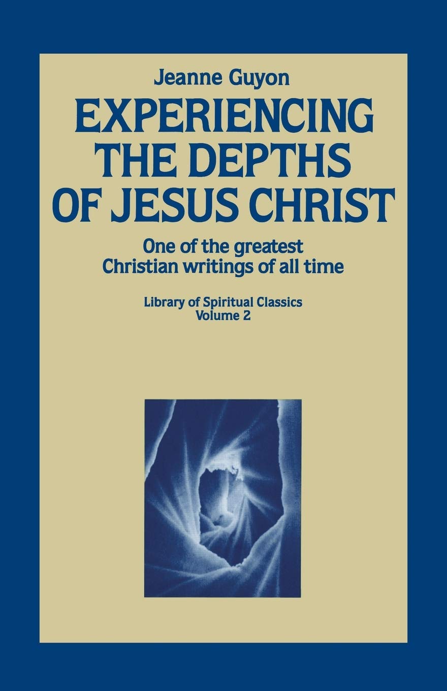 Experiencing the Depths of Jesus Christ (Library of Spiritual Classics, Volume 2) - 3933