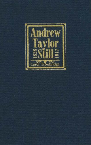 Andrew Taylor Still, 1828-1917
