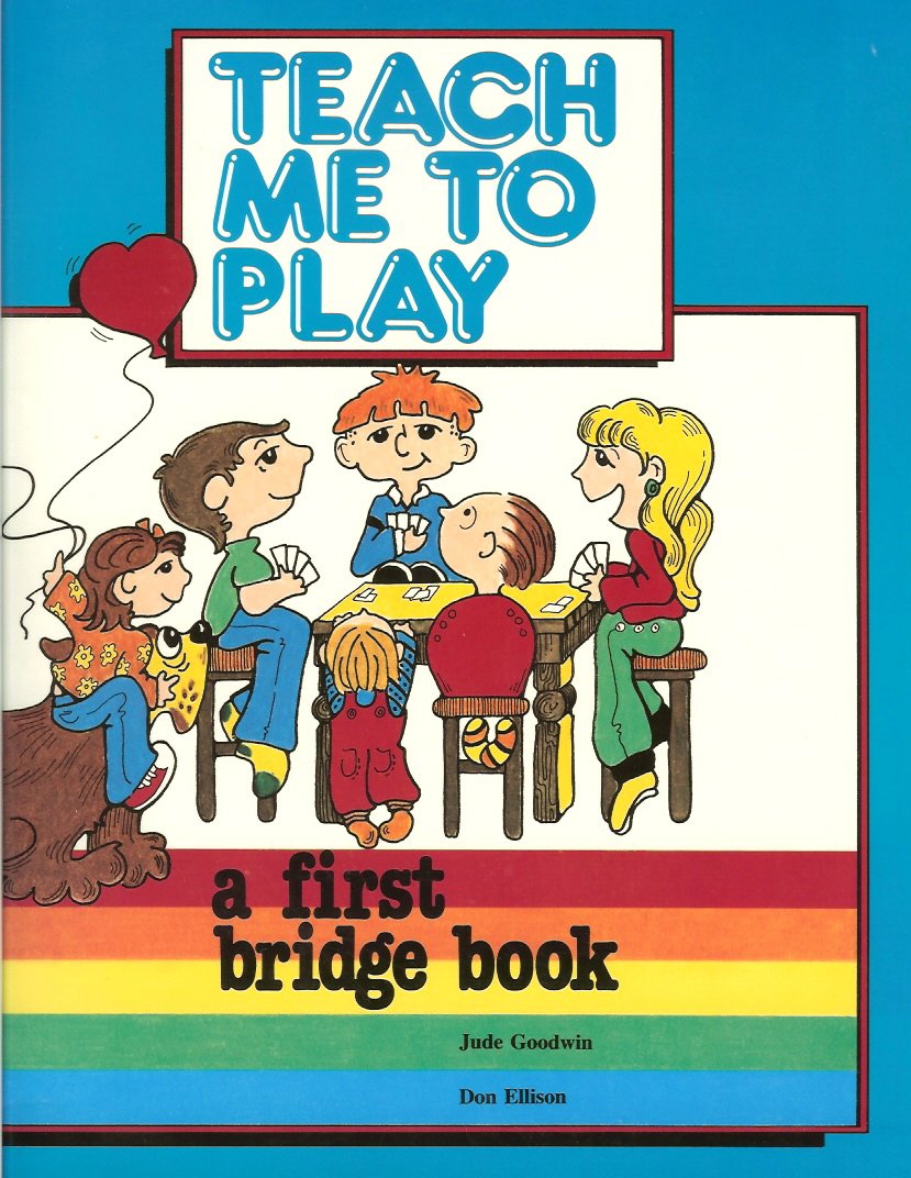 Teach Me to Play: A First Bridge Book