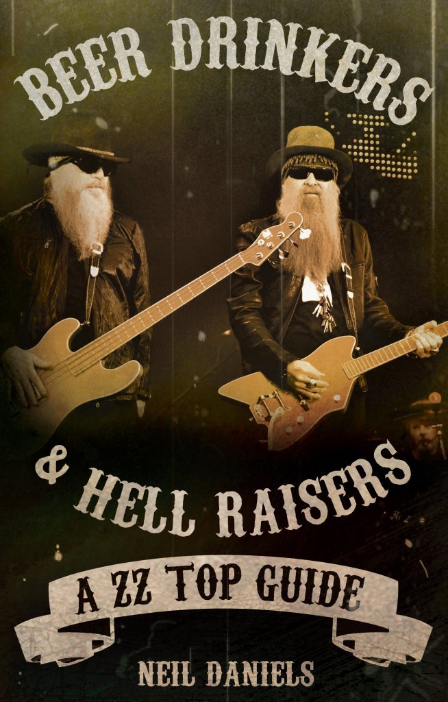 Beer Drinkers & Hell Raisers: A ZZ Top Guide - 5796