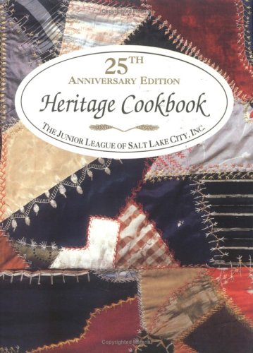 Junior League Of Salt Lake City's Heritage Cookbook - 2537