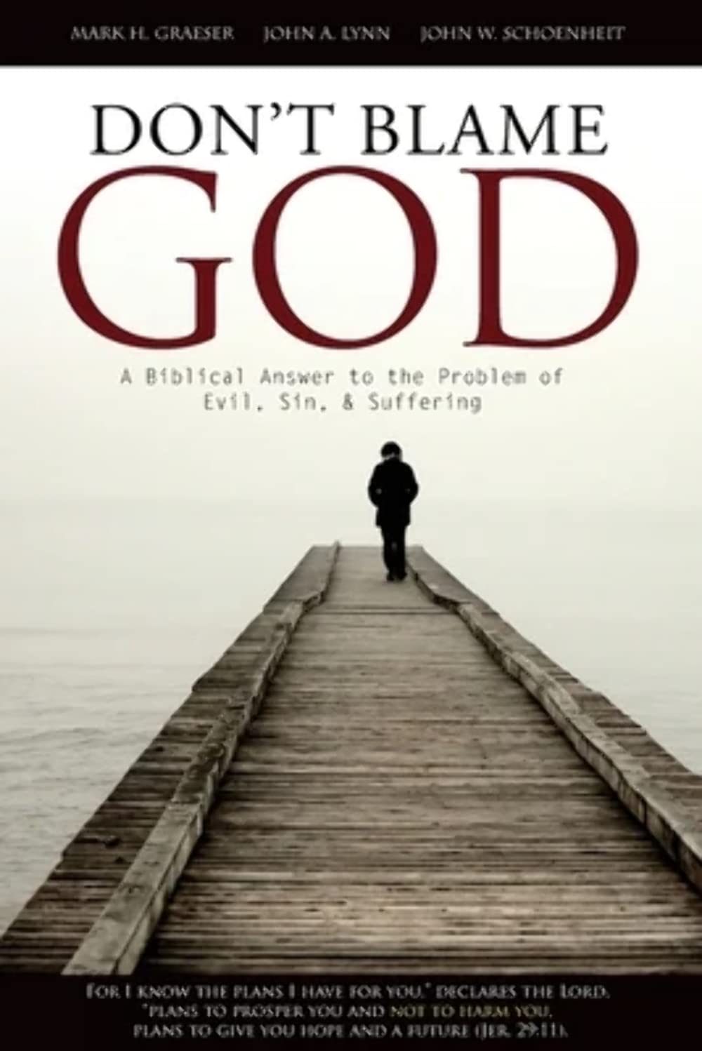 Don't Blame God: A Biblical Answer to the Problem of Evil, Sin, & Suffering - 6056