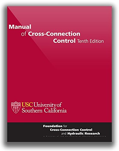 Manual of Cross-Connection Control, October 2009, 10th Edition