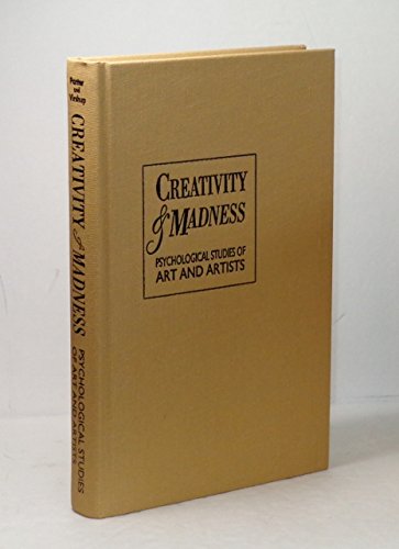 Creativity & Madness: Psychological Studies of Art and Artists - 3217