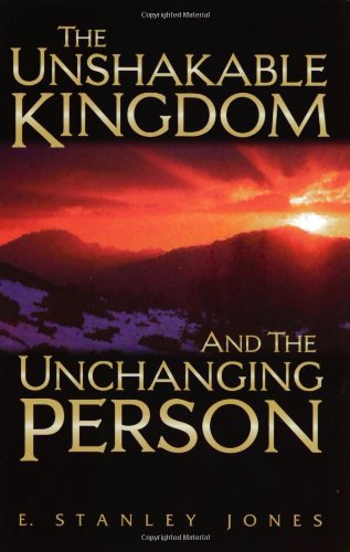 The Unshakable Kingdom and the Unchanging Person - 9411