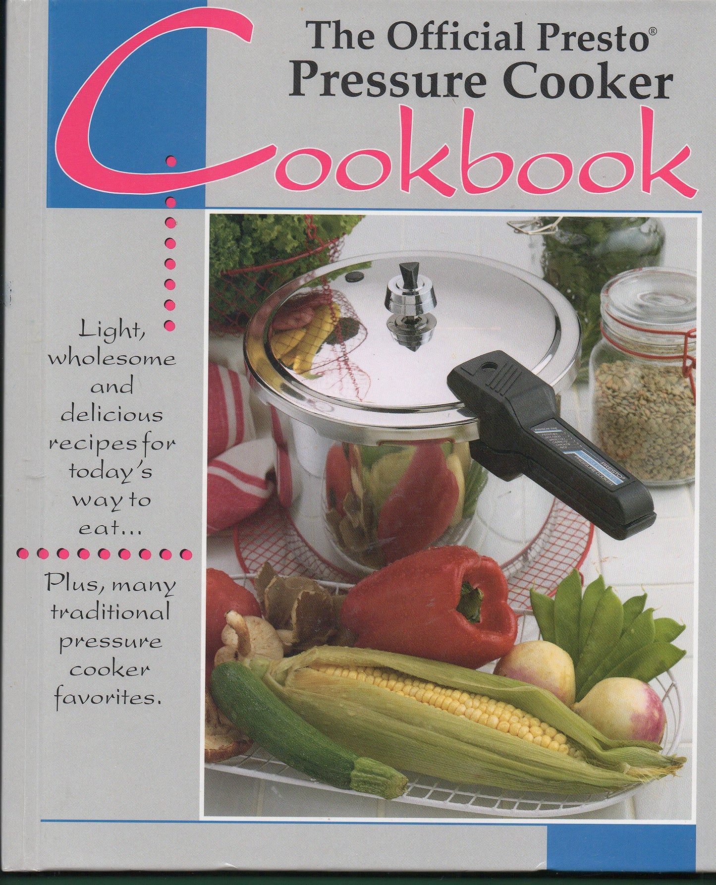 The Official Presto Pressure Cooker Cookbook - 6766