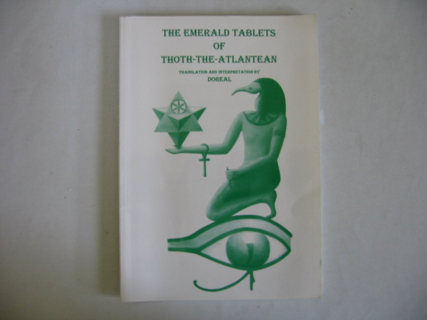 The Emerald Tablets of Thoth The Atlantean