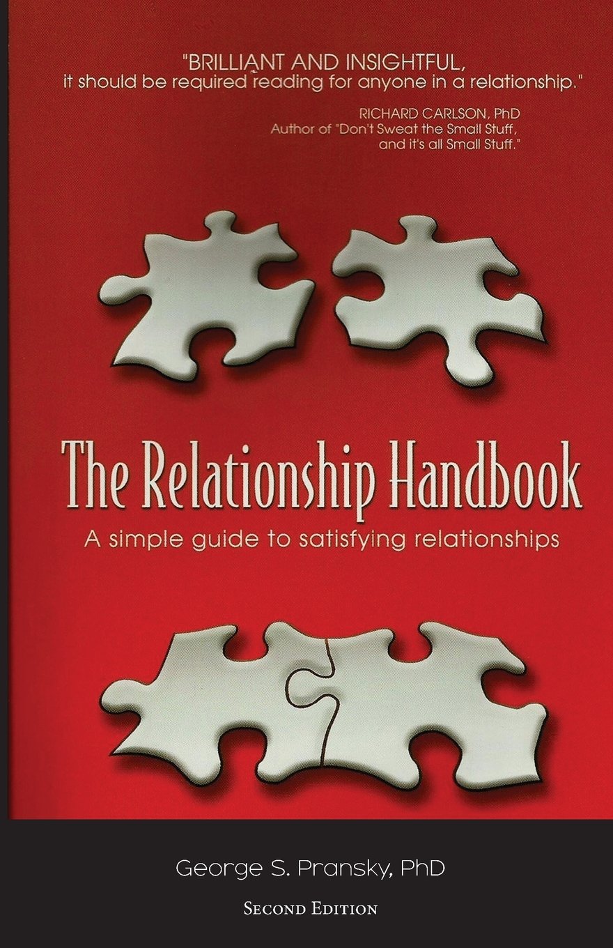 The Relationship Handbook: A Simple Guide to Satisfying Relationships - 7176