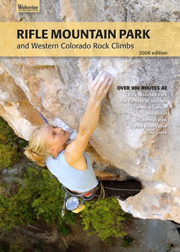 Rifle Mountain Park and Western Colorado Rock Climbs