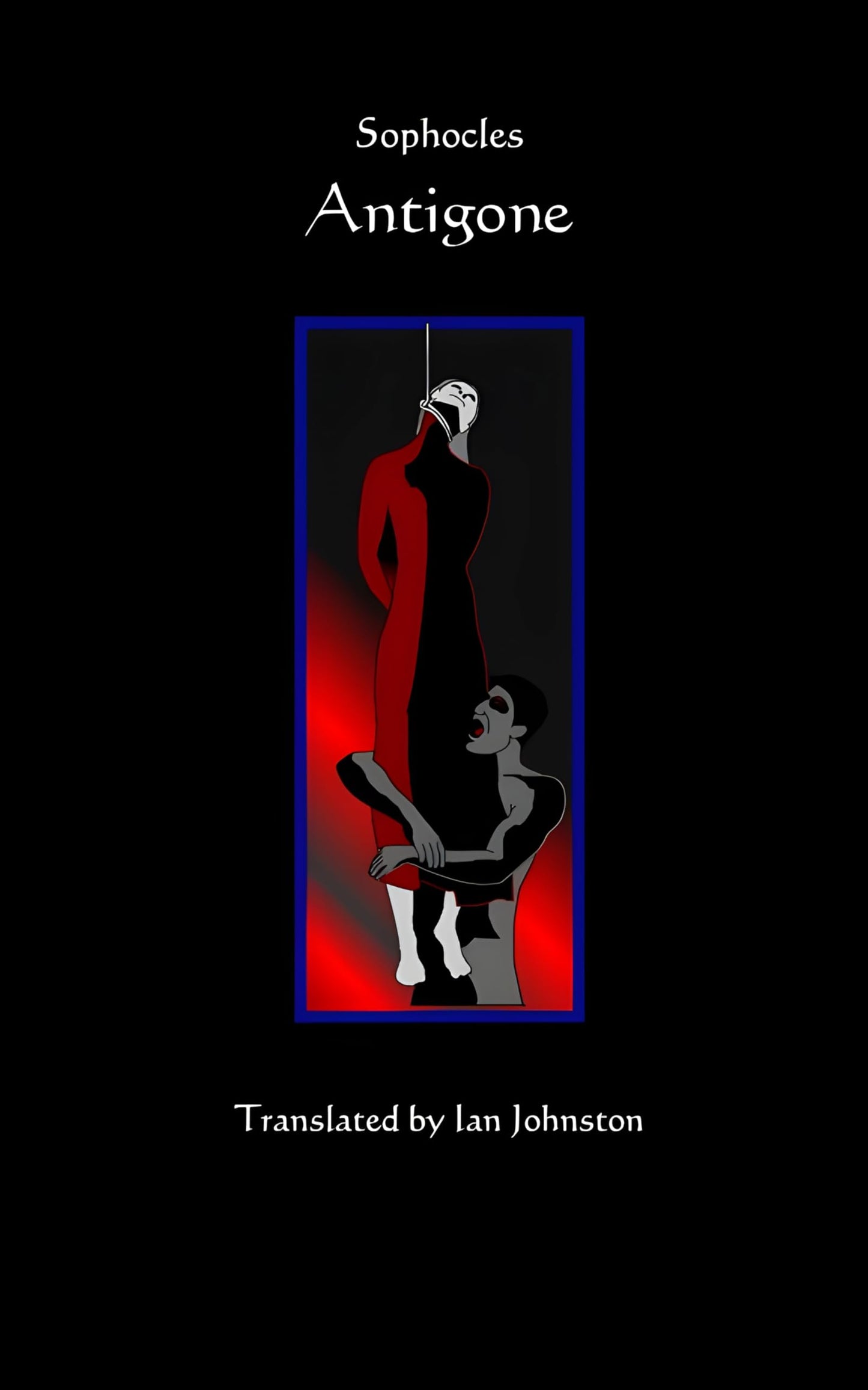 Antigone - A Clear, Modern English Translation for Students and Readers - 6443