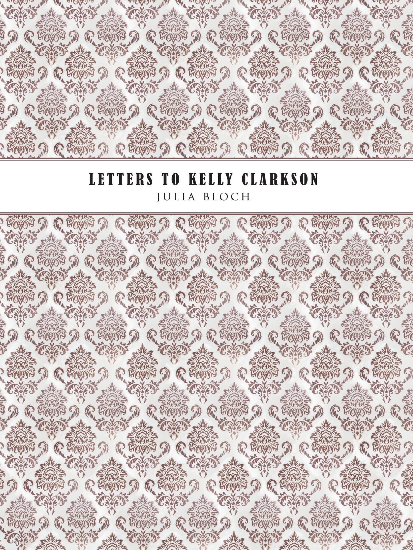 Letters to Kelly Clarkson