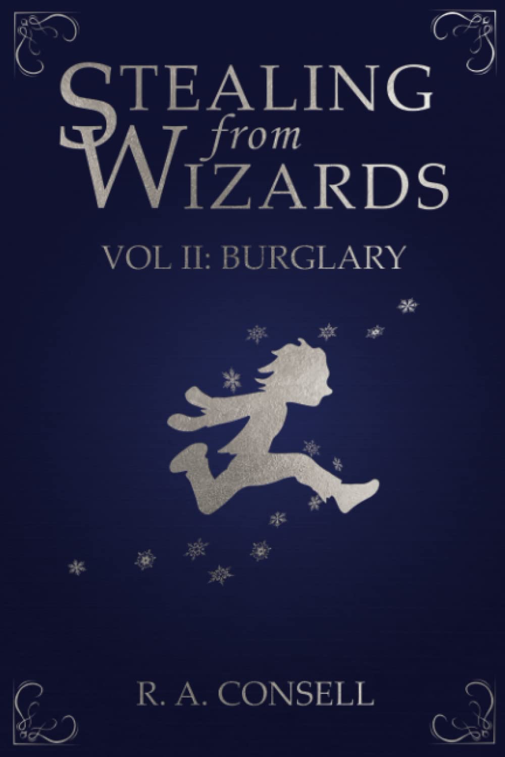 Stealing from Wizards: Volume 2: Burglary - 6429