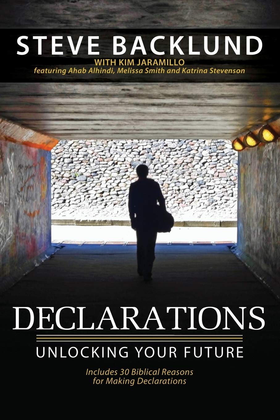 Declarations: Unlocking Your Future - 9187