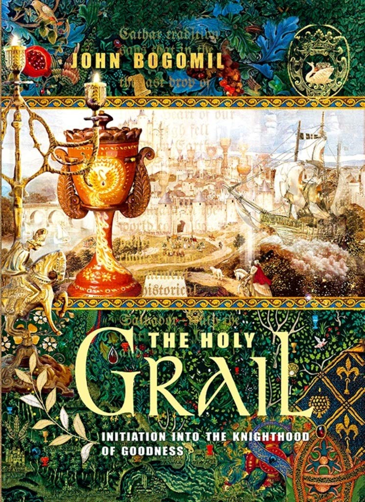 The Holy Grail: Initiation into the Knighthood of Goodness - The Legends of the Cathar Castles - 4306