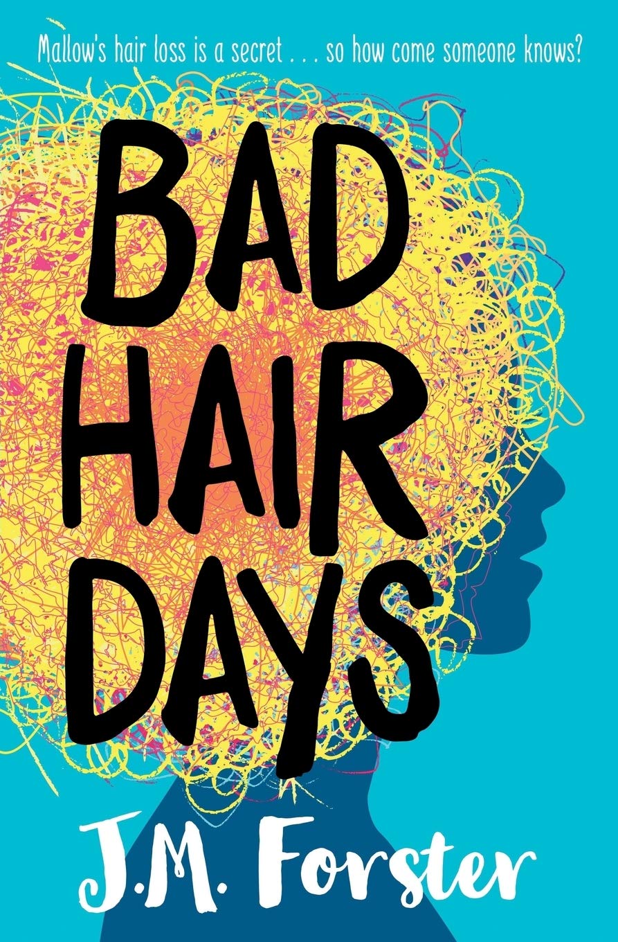 Bad Hair Days: A mystery for children and young teens aged 10 - 14