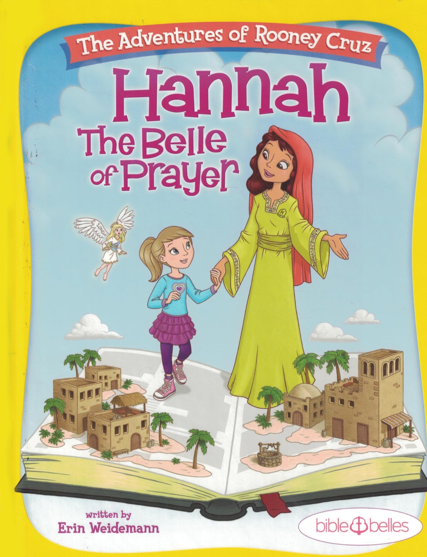 Bible Belles Children's Book: "The Adventures of Rooney Cruz: Hannah The Belle Of Prayer" Kid's Prayer Book For Age 4-10 - 719