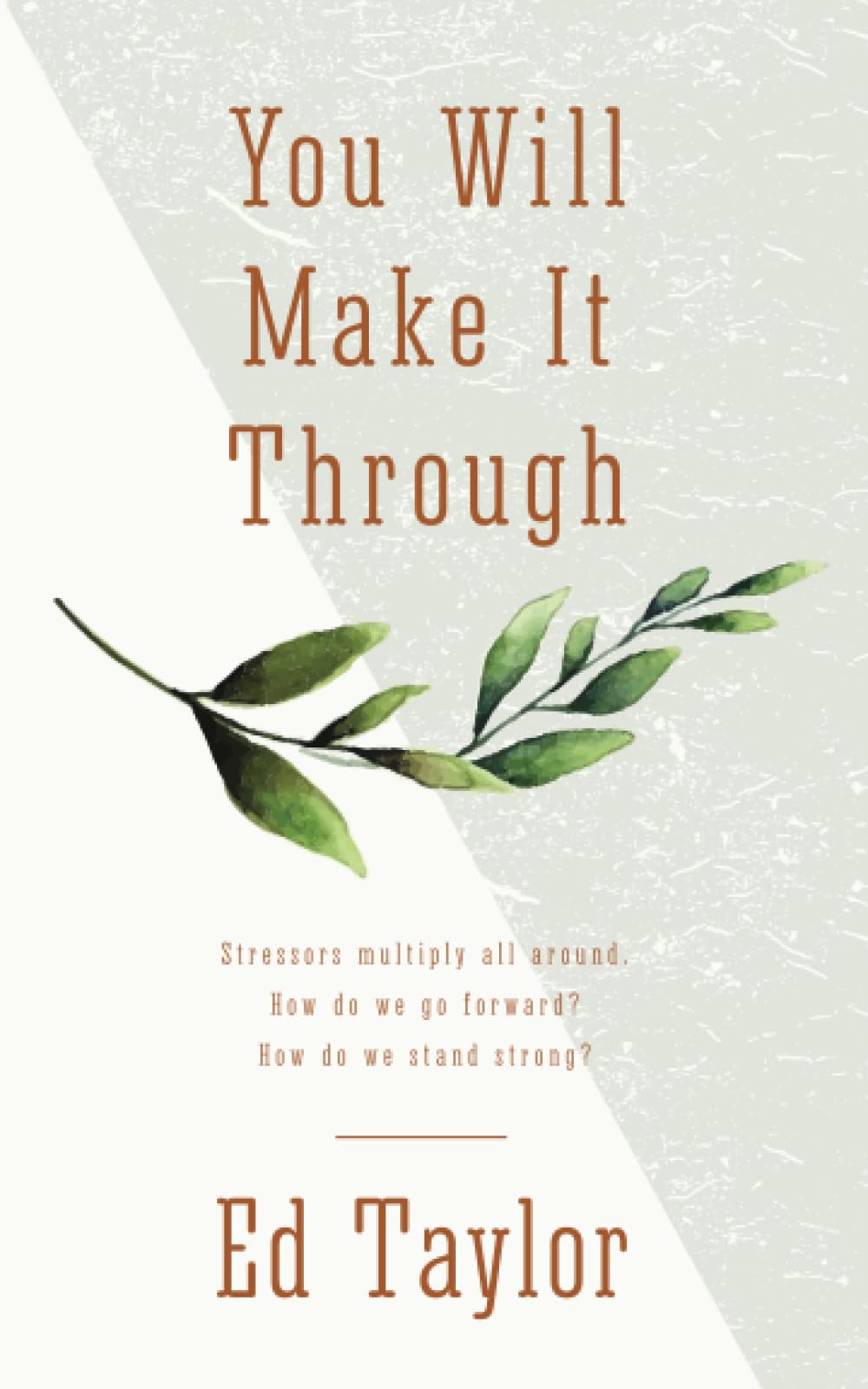 You Will Make It Through - 7928