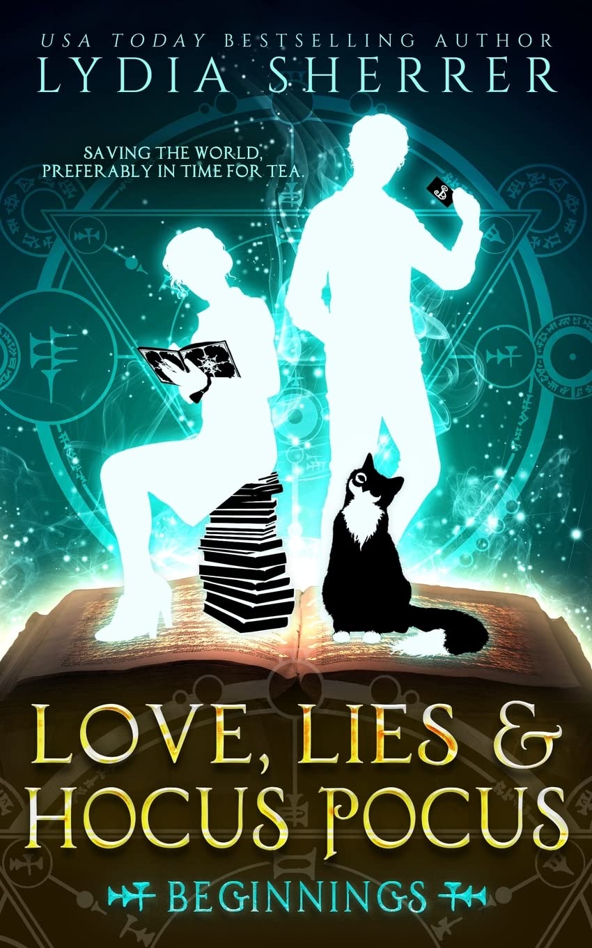 Love, Lies, and Hocus Pocus: Beginnings: (The Lily Singer Adventures, Book 1) (A Lily Singer Cozy Fantasy Adventure) - 2847