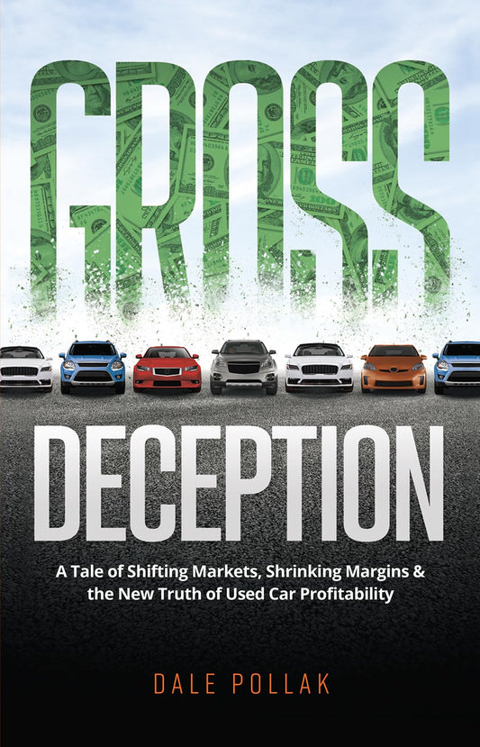 Gross Deception: A Tale of Shifting Markets, Shrinking Margins, and the New Truth of Used Car Profitability - 9275