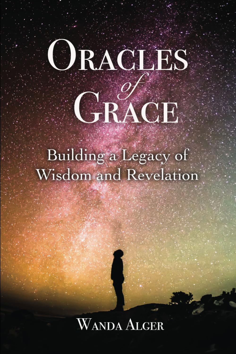 Oracles of Grace: Building a Legacy of Wisdom and Revelation