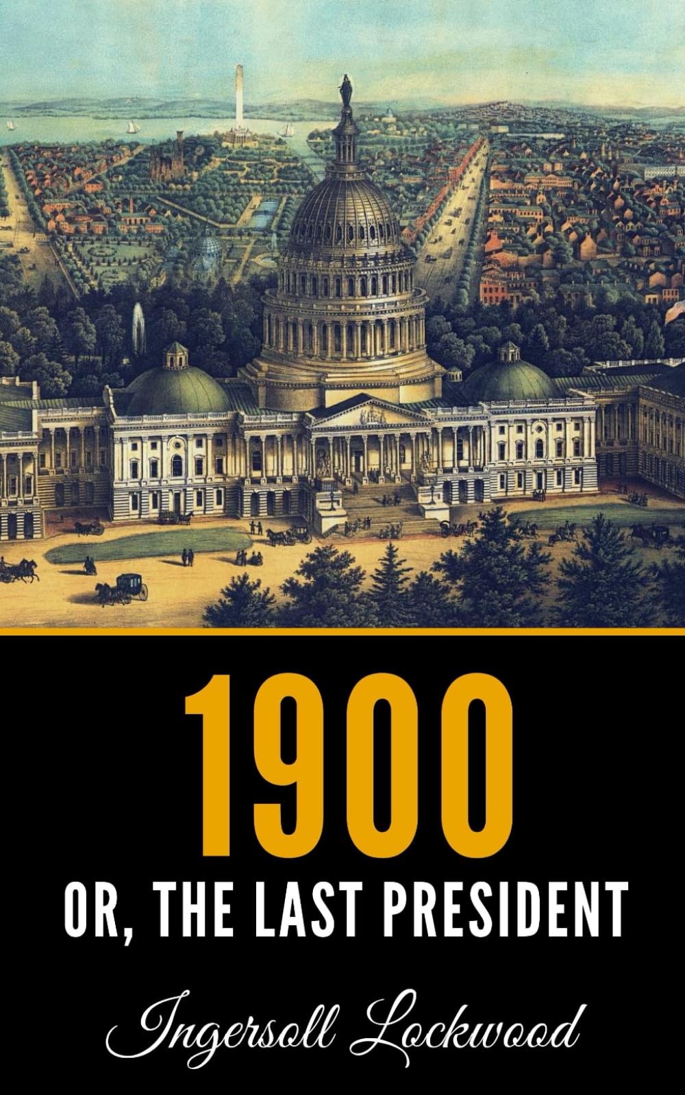 1900: Or; The Last President - 3883